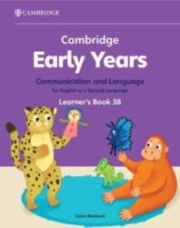 Cambridge Early Years Communication and Language for English as a Second Language Learner's Book 3B (ISBN: 9781009388214)