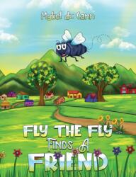 Fly the Fly Finds a Friend (ISBN: 9781035816095)