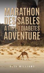 Marathon des Sables - A Type 1 Diabetes Adventure (ISBN: 9781035859764)