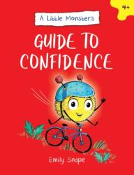 A Little Monster’s Guide to Confidence (ISBN: 9781837992096)
