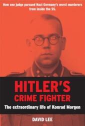Hitler's Crime Fighter (ISBN: 9781785908668)