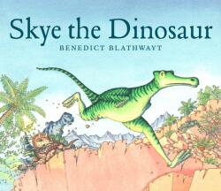 Skye the Dinosaur (ISBN: 9781780278858)