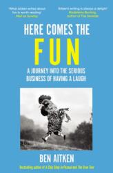 Here Comes the Fun (ISBN: 9781837730063)
