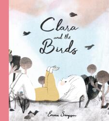Clara and the Birds (ISBN: 9781990252341)