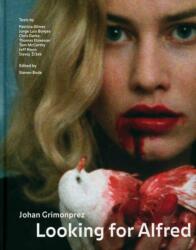 Looking for Alfred: Johan Grimonprez (ISBN: 9781904270256)