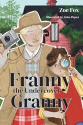 Franny the Undercover Granny (ISBN: 9781838758059)