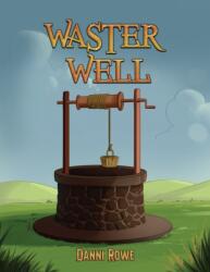 Waster Well (ISBN: 9781035812165)