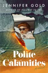 Polite Calamities (ISBN: 9781662521089)