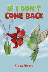 If I Don't Come Back (ISBN: 9781035815982)