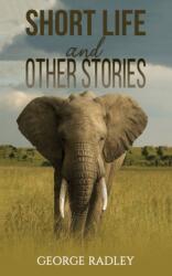Short Life and Other Stories (ISBN: 9781035870462)