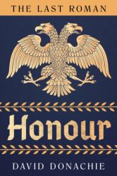 The Last Roman: Honour (ISBN: 9781493073658)