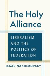 The Holy Alliance (ISBN: 9780691195193)