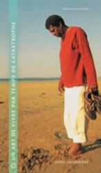Un art de vivre par temps de catastrophe (ISBN: 9780888645531)