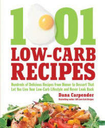 1, 001 Low-Carb Recipes - Dana Carpender (ISBN: 9781592334148)