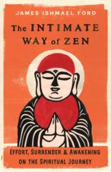 The Intimate Way of Zen (ISBN: 9781645472186)
