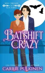 Batshift Crazy (ISBN: 9781957253107)
