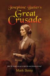 Josephine Butler's Great Crusade (ISBN: 9781035850433)