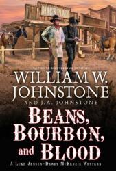 Beans, Bourbon, and Blood (ISBN: 9780786050710)