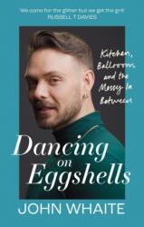 Dancing on Eggshells (ISBN: 9781804191507)