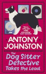 The Dog Sitter Detective Takes the Lead (ISBN: 9780749030254)