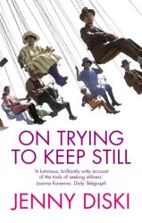 On Trying To Keep Still (ISBN: 9781844080168)
