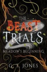 The Beast Trials: Meadow's Beginning (ISBN: 9781803782034)