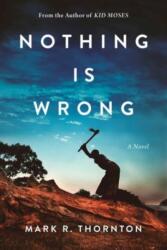 Nothing Is Wrong (ISBN: 9781648210181)