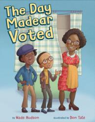 The Day Madear Voted (ISBN: 9780593615744)