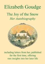 The Joy of the Snow (ISBN: 9781847453402)