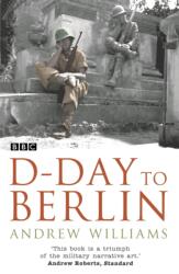 D-Day To Berlin (ISBN: 9780340833971)