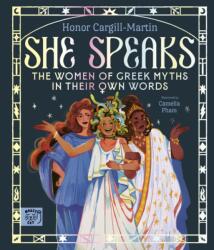 She Speaks: The Women of Greek Myths in Their Own Words (ISBN: 9781915569509)
