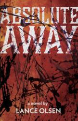 Absolute Away (ISBN: 9781950539956)
