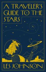 A Traveler's Guide to the Stars (ISBN: 9780691258683)