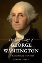 The Lost Diary of George Washington (ISBN: 9781592114306)