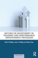 Return on Investment in Training and Performance Improvement Programs (ISBN: 9781032754048)
