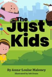 The Just Kids (ISBN: 9781787881808)