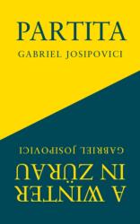 Partita and A Winter in Zurau (ISBN: 9781800174313)