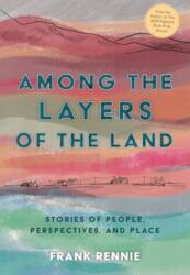 Among the Layers of the Land (ISBN: 9781789071603)