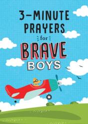 3-Minute Prayers for Brave Boys (ISBN: 9781643528601)