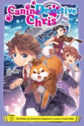Canine Detective Chris, Vol. 3 (ISBN: 9781975390983)