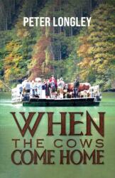 When the Cows Come Home (ISBN: 9781035859832)