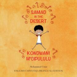 Samad in the Desert: English-Chinyanja Bilingual Edition (ISBN: 9781912450435)