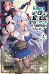 Reborn to Master the Blade: From Hero-King to Extraordinary Squire, Vol. 3 (ISBN: 9781975377991)