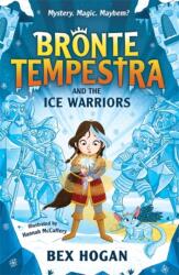 Bronte Tempestra and the Ice Warriors (ISBN: 9781800784925)