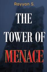 The Tower of Menace (ISBN: 9781804680643)