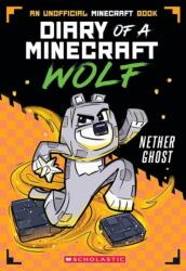 Minecraft Wolf Diaries #3 Nether Ghost (ISBN: 9780702333156)