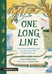 One Long Line: Marching Caterpillars and the Scientists Who Followed Them (ISBN: 9781529519280)