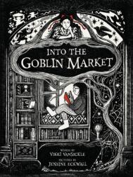 Into the Goblin Market (ISBN: 9780735268562)