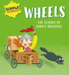 Simple Technology: Wheels (ISBN: 9781526323576)