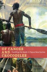 Of Canoes and Crocodiles (ISBN: 9781772127348)